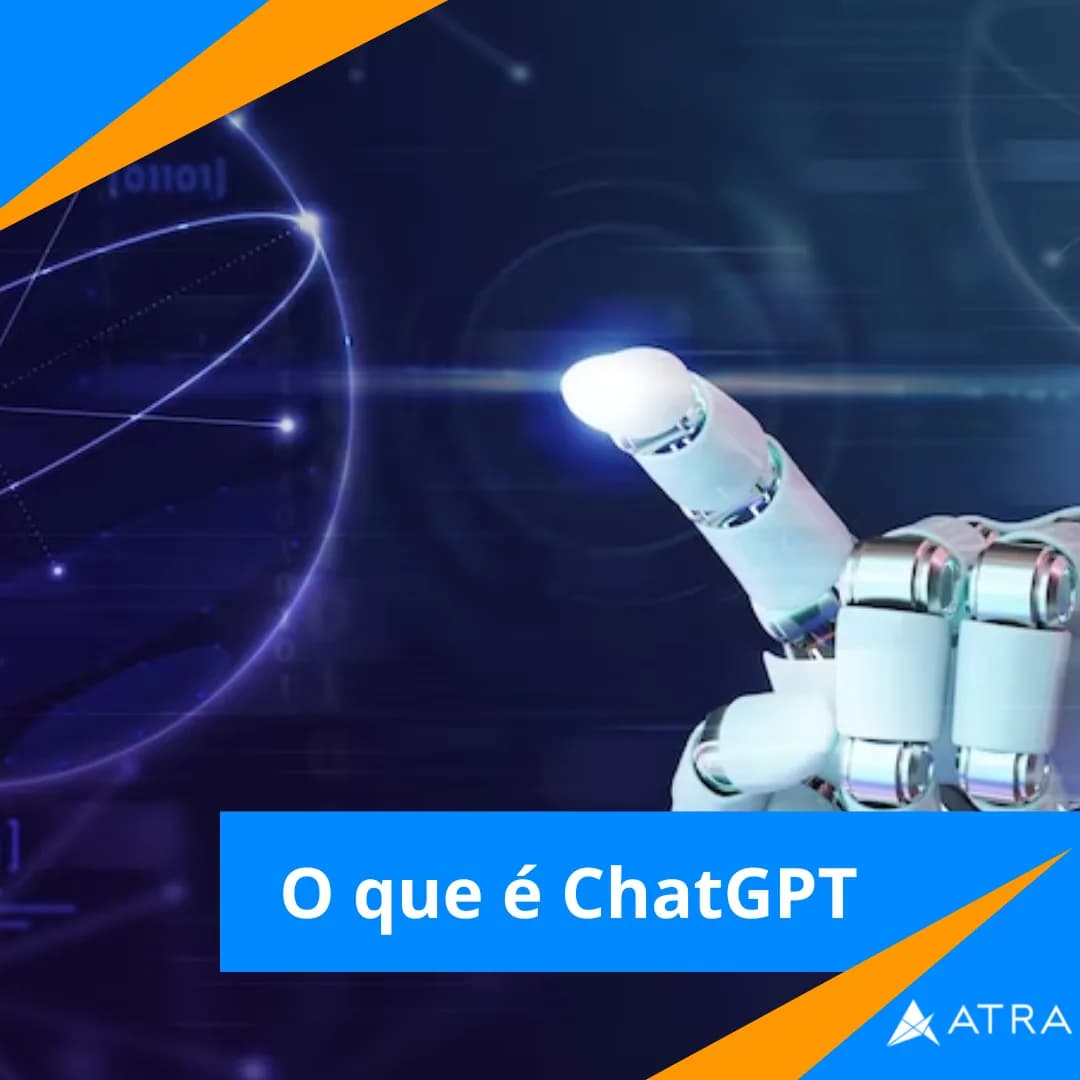 O que é ChatGPT_ATRA